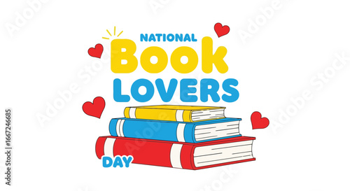 Vector art of national book lovers day celebration with stack of colorful books and hearts