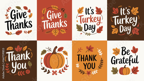 Thanksgiving Greetings Give Thanks, Turkey Day, Thank You, Be Grateful with Autumn Leaves and Pumpkin