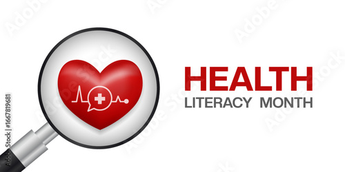 October is Health Literacy Month. Magnifying glass, love and more. Suitable for posters, banners and social media. White background.