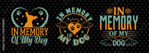 Pet Loss Tribute SVG Bundle | In Memory Of My Dog Quote | Dog Sympathy Cut Files for Vinyl & Sublimation