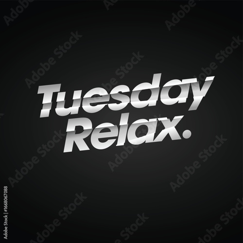 Tuesday relax lettering design vector
