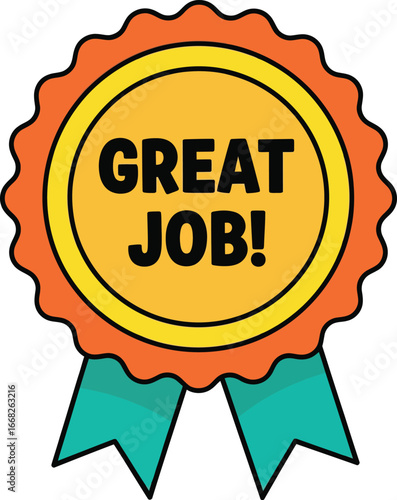 Cheerful encouragement says great job in orange badge award with ribbons perfect for motivation