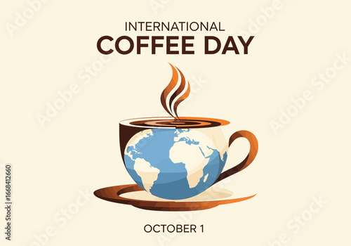 International coffee day with a globe inside a coffee cup and steam rising from the surface