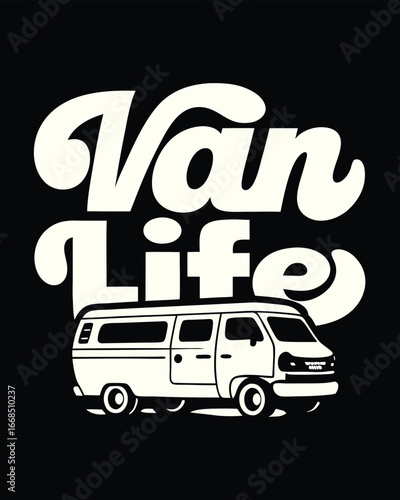 T-shirt Design of a Retro Van Life Adventure Illustration with Classic Camper Van and Bold Typography a Nostalgic Design for Road Trip Enthusiasts
