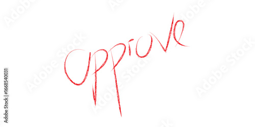 Handwritten Red Approve Word in a Casual Script Style.