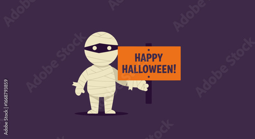 This flat design illustration presents a cheerful mummy character, neatly wrapped in white bandages, holding a bright 'Happy Halloween!' sign.