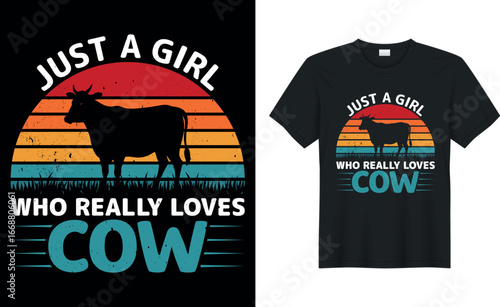 Just a Girl Who Really Loves Cows T-Shirt Design