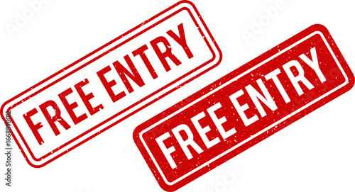 Free Entry Grunge Rubber Stamp, Vintage Old Red Texture Frame, Retro Distressed Label, Vector Illustration for Event, Ticket, Festival, Show, Club, Promotion Sign