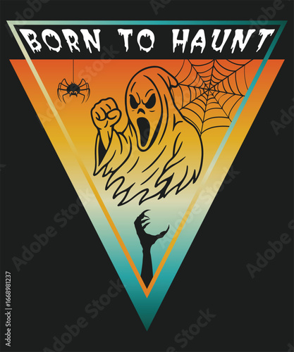 Born to Haunt Ghost Spiderweb Triangle Graphic halloween