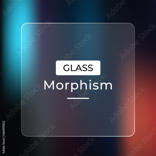 Soft frosted glass UI element with "Glass Morphism" text on a blurred colorful background
