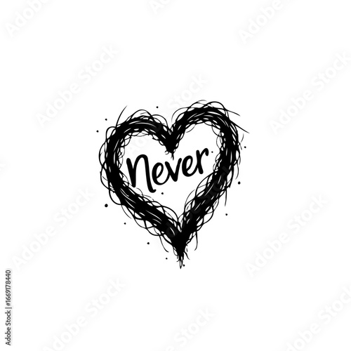 Dark scribbled heart expressing defiance with the word never illustrating resilience against