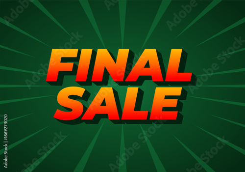 Bold orange text FINAL SALE on a green radial burst background, high contrast