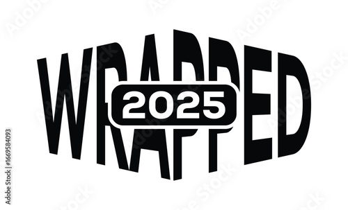 Minimalist black and white graphic design featuring bold "WRAPPED 2025" text in sans-serif font with layered 3D effect. Modern, clean, and impactful style on a pure white background.
