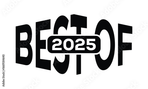 Minimalist black and white graphic design featuring bold "BEST OF 2025" text in sans-serif font with layered 3D effect. Modern, clean, and impactful style on a pure white background.