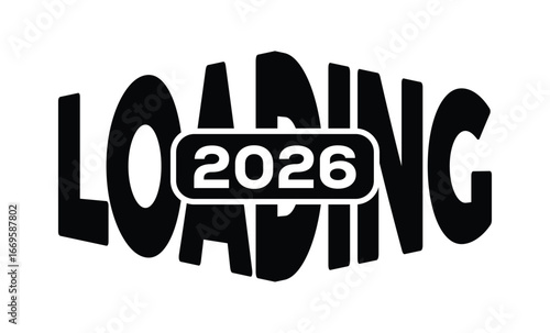 Minimalist black and white graphic design featuring bold "LOADING 2025" text in sans-serif font with layered 3D effect. Modern, clean, and impactful style on a pure white background.