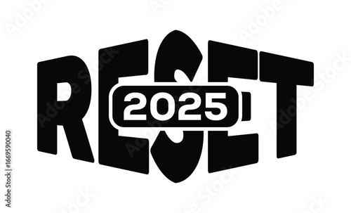 Minimalist black and white graphic design featuring bold "RESET 2025" text in sans-serif font with layered 3D effect. Modern, clean, and impactful style on a pure white background.