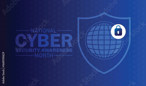 National Cyber Security Awareness Month – Strengthen Online Protection. internet security concept