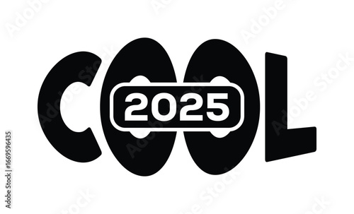 Minimalist black and white graphic design featuring bold "COOL 2025" text in sans-serif font with layered 3D effect. Modern, clean, and impactful style on a pure white background.