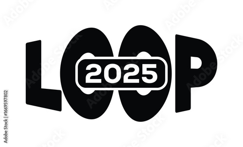 Minimalist black and white graphic design featuring bold "LOOP 2025" text in sans-serif font with layered 3D effect. Modern, clean, and impactful style on a pure white background.