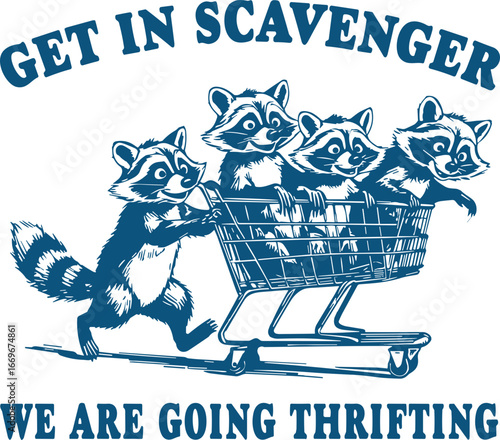 Get In Scavenger We’re Going Thrifting  SVG