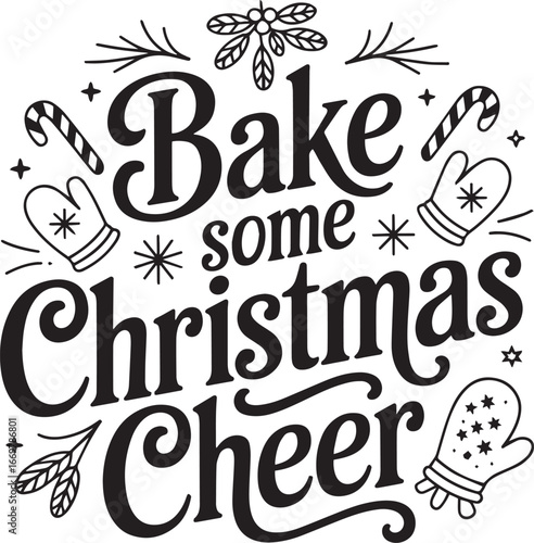 Christmas Baking Quotes, Holiday Cookie Baking Lettering & Festive Quote Designs