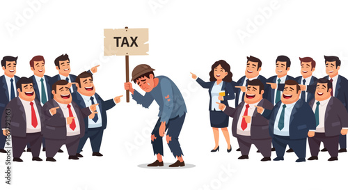 Unfair taxation burden shown with a sad poor person targeted by happy wealthy business people