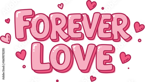 Pink Forever Love text with hearts lettering