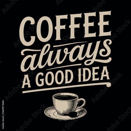 Coffee typography vector t-shirt design print