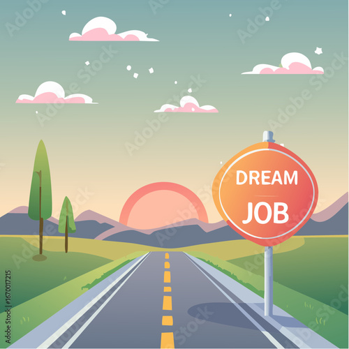 Road sign Dream Job