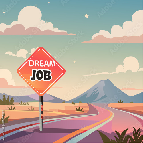 Road sign Dream Job