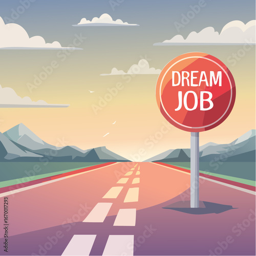 Road sign Dream Job