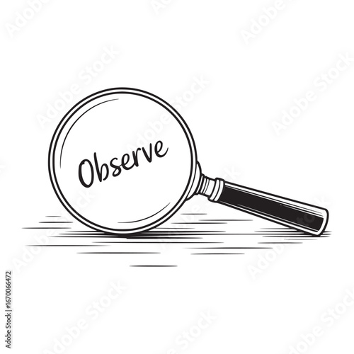 A stylized illustration of a magnifying glass with the word observe visible inside the lens area