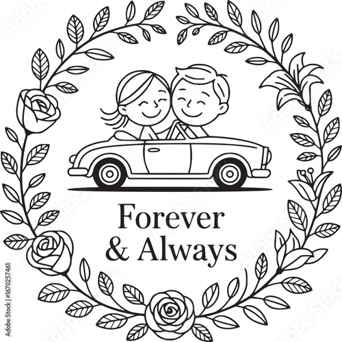 Love's Eternal Drive: Charming cartoon depicts a couple joyfully cruising in a classic car, framed by a delicate floral wreath, embodying the timeless promise of Forever & Always.