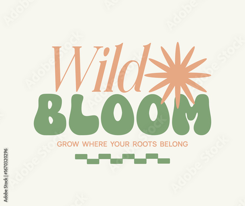 Nature and adventure-themed typography design, Vintage aesthetic nature lover graphic poster, Groove positive vector graphic for t-shirts and prints, Retro outdoor quotes typography t-shirt