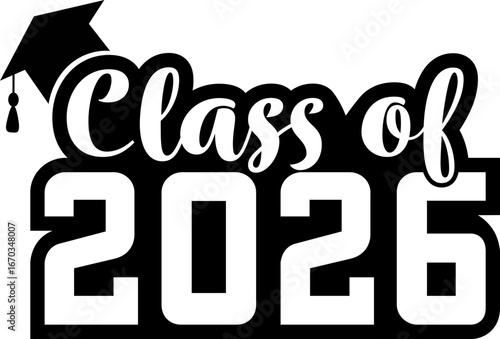 Class of 2026 with Graduation Cap, White Lettering, and Black Border, Transparent Background