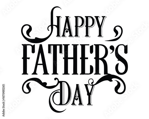A sophisticated, vintage-style typography design for Father's Day