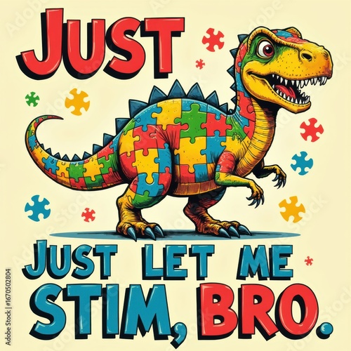Just Let Me Stim Bro Dinosaur Puzzle Design product