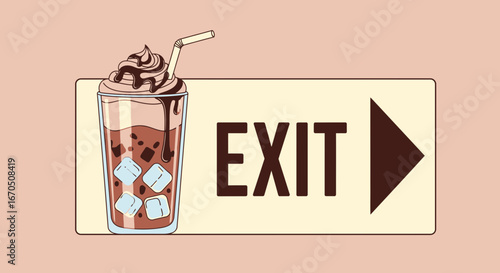 Delicious Escape Chocolate Frappe Offers Refreshment And an Exit Sign Symbolize Leaving Behind The