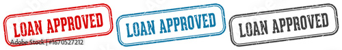 loan approved stamp. loan approved rectangular stamp set isolated on white background