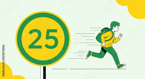 Twenty Five Speed Limit With A Hurry Student For Future Concept
