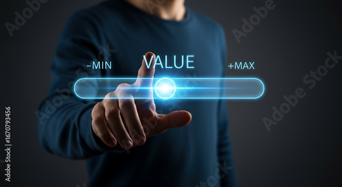 Adjusting Value: A person manipulates a digital slider with the word VALUE, representing control and financial management, illustrating strategic decision-making and optimization.