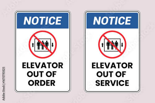 Elevator Out of Service. Elevator warning sign. safety sign. labels elevator out of order