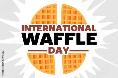 Happy International Waffle Day with delicious waffles