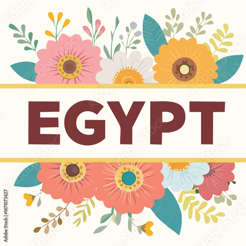 Egypt vector design surrounded by blooming flowers and elegant line art.