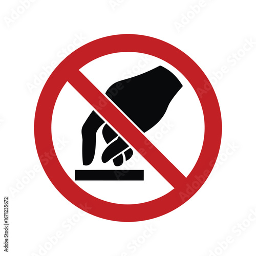 Do not touch prohibition symbol with hand touching surface inside red circle with diagonal line signifying restriction and safety protocol sign