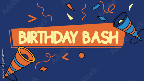 Celebrate joyfully with a "Birthday Bash" announcement featuring confetti and party poppers, perfect for festive invitations.