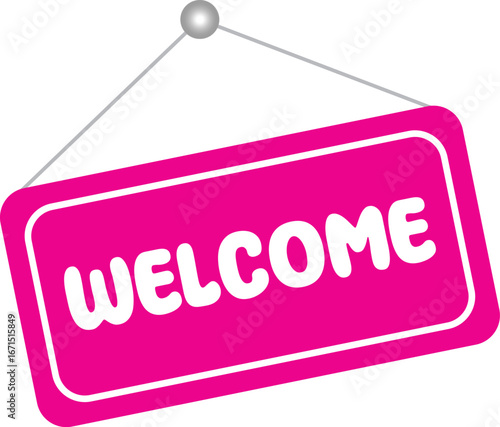 Welcome Door Sign Board. Sign for Welcome.