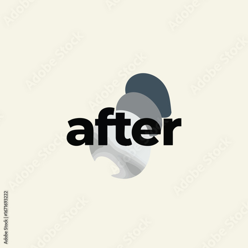 Gray circles overlap the word after in bold black letters.