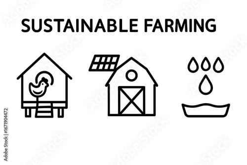 Sustainable farming outline icon set. Small-scale agriculture concept. Eco friendly farm, chicken coop, solar panel on barn, rainwater harvesting. Vector illustration.