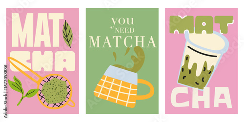 Modern matcha drink posters in cartoon groovy style. Retro vector illustrations with matcha latte, powder, cups and modern text for kitchen poster, wallpaper, walls and postcards